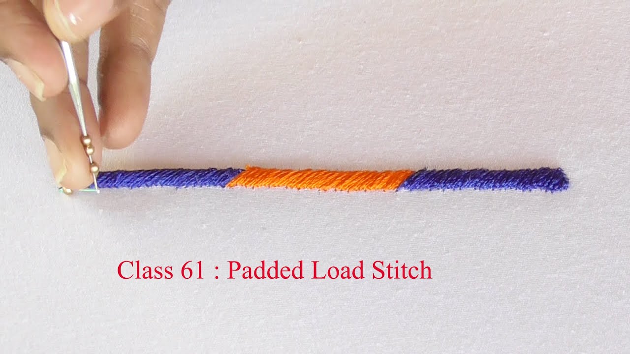 Class 61 : Padded load stitch in aari work | AAri work basic stitches
