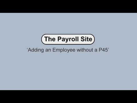 Adding an Employee without a P45 - The Payroll Site