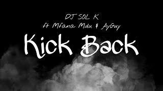 Kick Back (Gig Visualiser) | Amapiano 2023