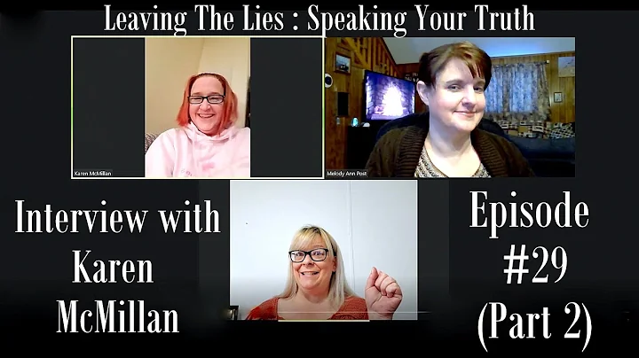 Episode #29 Karen McMillan Interview (Part 2)