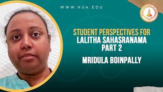 Student Perspectives for Lalitha Sahasranama Part 2 Mridula Boinpally