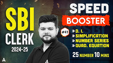 SBI Clerk Maths 2024-25 | SBI Clerk The 15 Minutes Speed Booster Show #41 | By Siddharth Srivastava