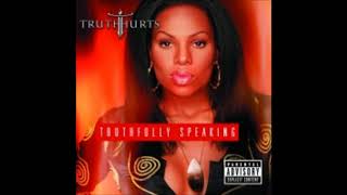 Watch Truth Hurts Im Not Really Lookin video