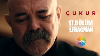 Çukur 17 Bölüm 1 Fragman