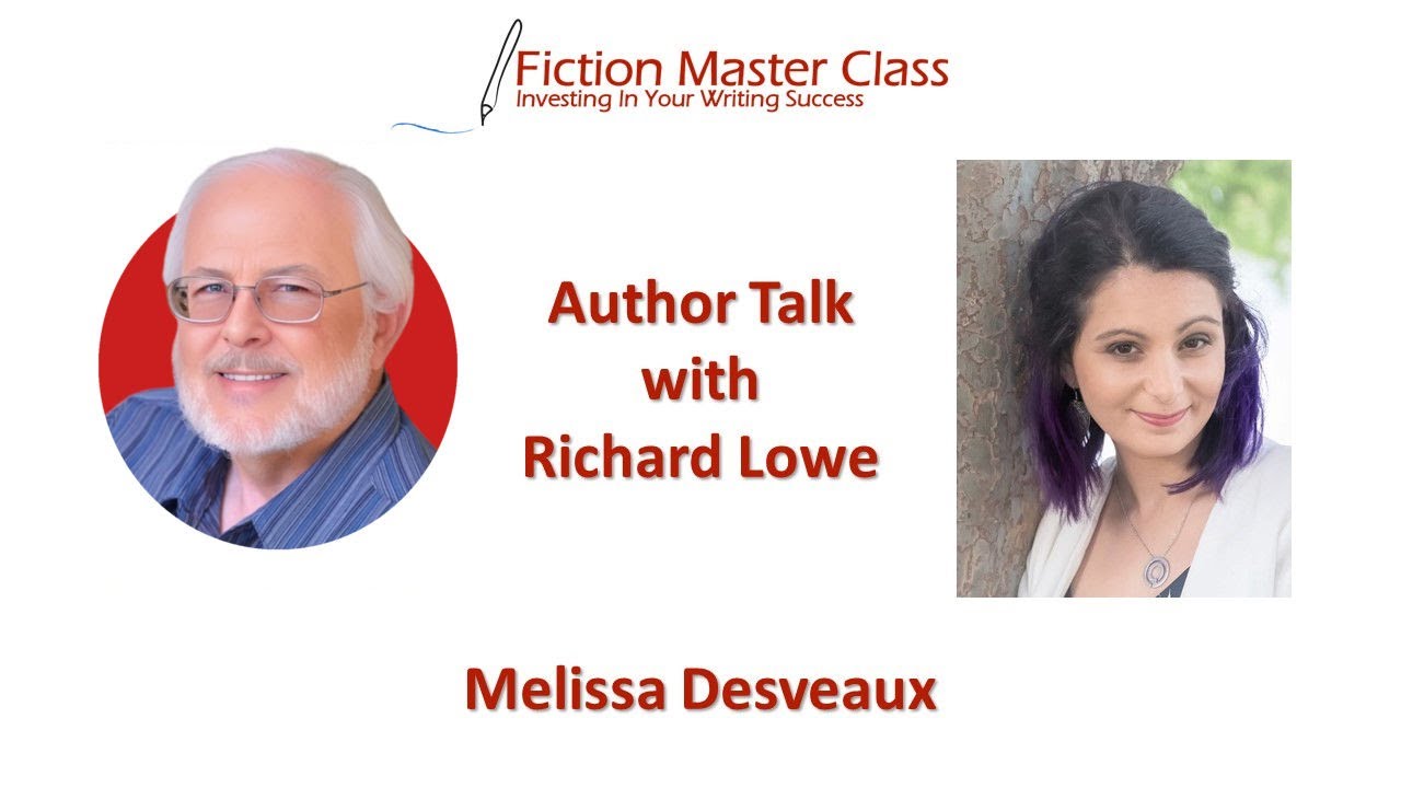 Author Talk: Richard Lowe Interviews Melissa Desveaux