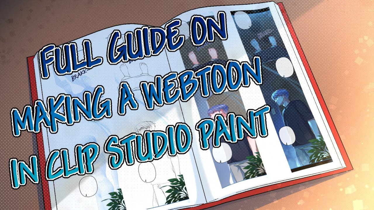 Full Guide on Making a Webtoon in Clip Studio Paint - YouTube