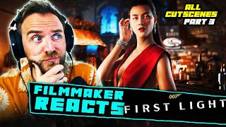 Filmmaker Reacts to 007 First Light | [ALL CUTSCENES - Part 3] | The Bond Girls have arrived!