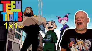 TEENT TITANS 1x1 😁 REACTION 😁 The Titans First Foes!