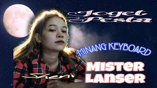 Lagu Minang Keyboard - Mister Lanser || recovery by Sheni