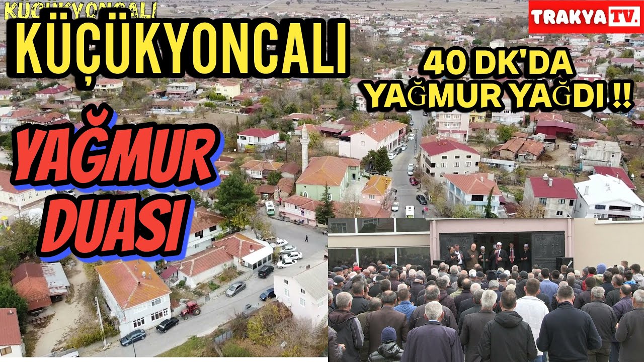 TEKİRDAĞ SARAY KÜÇÜKYONCALI YAĞMUR DUASI 40 DAK' DA YAĞMUR YAĞDI !!