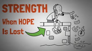 Lesson 171: Find strength when HOPE is lost.