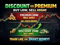 🔥“Discount vs Premium Logic – Best Entry Strategy for Pro Traders”