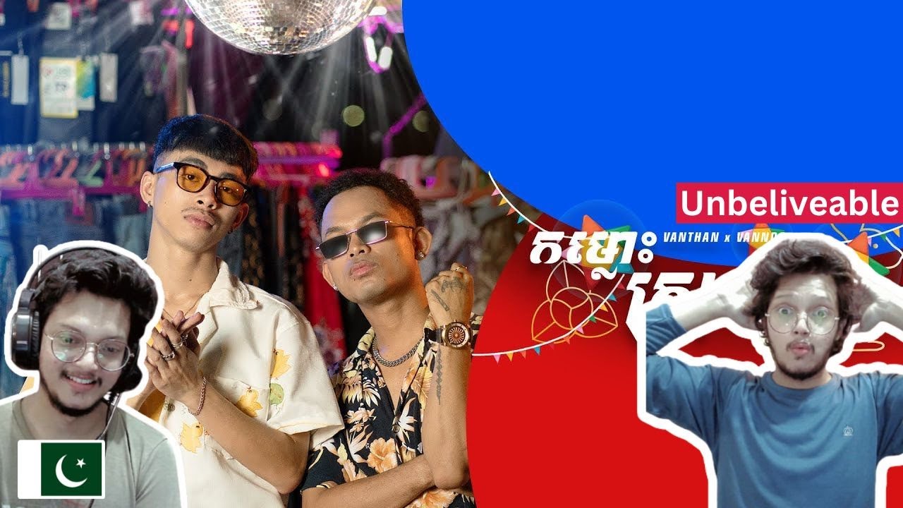 Venthan Rapper Vanthan x VannDa - កម្លោះស្រុកខ្មែរ (Official Video) | Pakistani ...