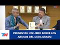 “Abusado por Grassi”: el libro de Carlos de Elía sobre el calvario de una de las víctimas