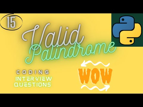 Valid Palindrome in Python | Coding interview Questions | # 15