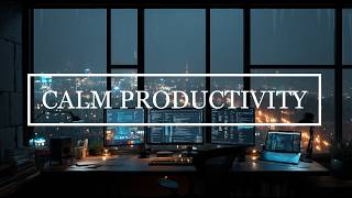 Calm Productivity — 2 Hours Warm Ambient for Tasks, Planning & Emails