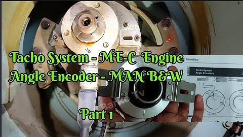 Part 1 - Tacho System | Angle encoder | Man B&W | PART 1 | Barko TV | ETO | Makinista | Marino