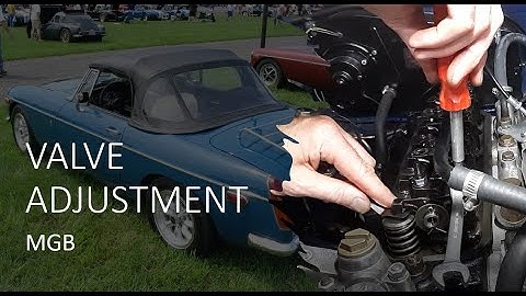 MGB Valve Adjustment How-To - Easy