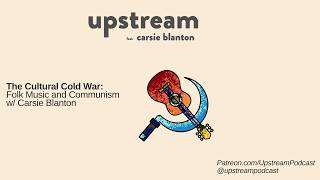 The Cultural Cold War: Folk Music and Communism w/ Carsie Blanton screenshot 5