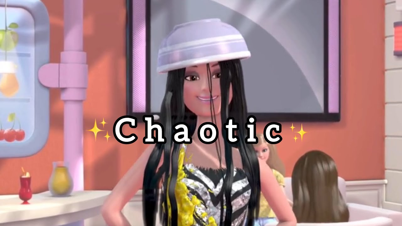 Barbie life in the dreamhouse being Chaotic 