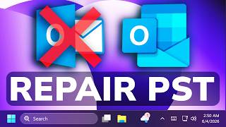How to Repair Damaged Outlook PST File in Windows 11 (2026)