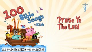 Praise Ye The Lord Song Lyrics | Top 100 Bible Songs For Kids
