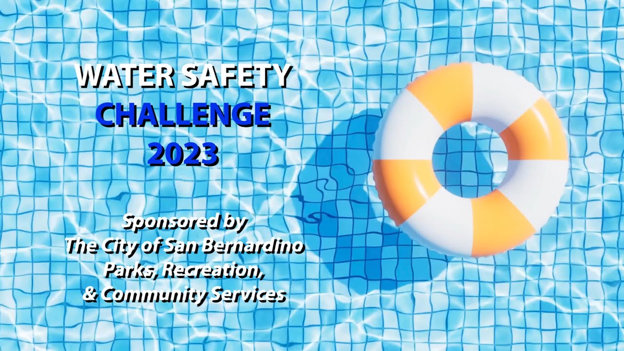 City Of San Bernardino Water Safety Challenge 2023 YouTube