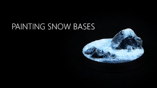 Painting Snow Bases