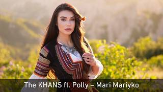 The Khans Ft. Polly - Mari Mariyko 