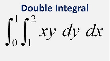 Double Integral: xy dy dx, y = 1 to 2 , x = 0 to 1