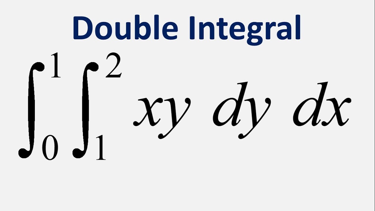 Double Integral Xy Dy Dx Y 1 To 2 X 0 To 1 YouTube double-integral-xy-dy-dx-y-1-to-2-x-0-to-1-youtube