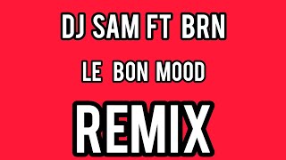 LE BON MOOD REMIX 😁 @DJSAMS #dance #youtuber #new #trending