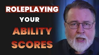 Roleplaying Your Ability Scores