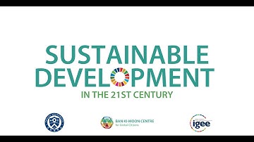 Sustainable Development In The 21st Century
