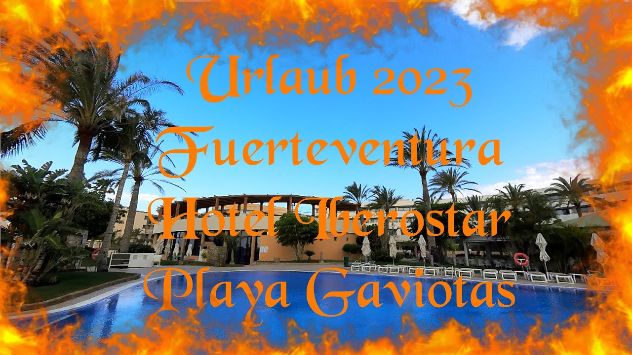 Urlaub 2023 Fuerteventura Spanien, JANDÍA N/A MORRO JABLE Hotel Iberostar Playa Gaviotas
