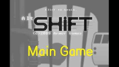 AltShift Walkthrough - Main Game