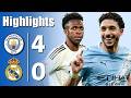 Manchester City Vs Real Madrid 4 0 All Goals Highlights 2026