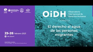 #OiDH2021 "El derecho al agua de las personas migrantes"