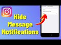 How To Hide Message Notifications On Instagram