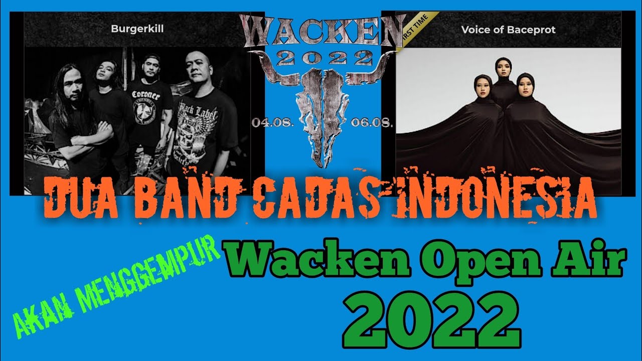 Voice of Baceprot dan Burgerkill ke Wacken Open Air 2022