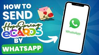 How to send Hope Spring eCard on WhatsApp