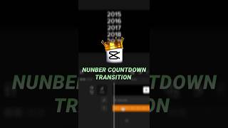 Number CountDown Capcut Transition Tutorial #shorts #capcut #edit