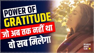 Power of Gratitude How To Live Life Full of Gratitude in Hindi | Book Summary in Hindi
