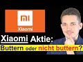 Xiaomi Aktie: JETZT kaufen oder verkaufen? ALLES, was du wissen musst! | Analyse 2021