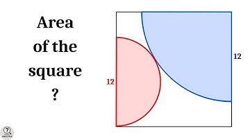 Area of Square | Semicircle and Quarter Circle inside square problem | Advanced math problems