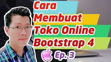 BOOTSTRAP 4 CONTAINER ROW COL GRID SYSTEM TUTORIAL 2020 ! MEMBUAT TOKO ONLINE DENGAN BOOTSTRAP 4 EP3