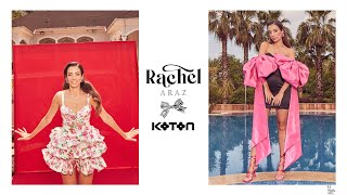 RACHEL ARAZ x KOTON 💗 Bu bir rüya mı?