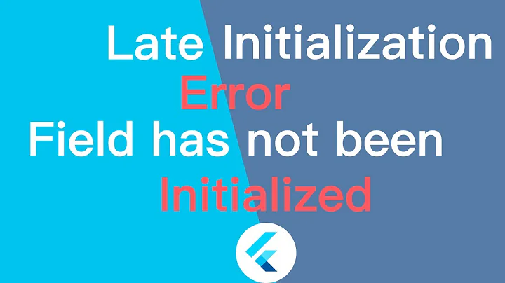 Late initialization error field has not been initialized (solved)| Flutter | Dart