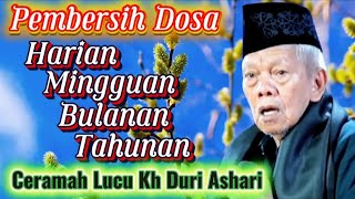 Ceramah Kh Duri Ashari, Pembersih Dosa Harian Hingga Tahunan#khduriashari