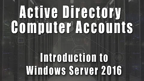 Adding Computers to Active Directory | Introduction to Windows Server 2016 Course